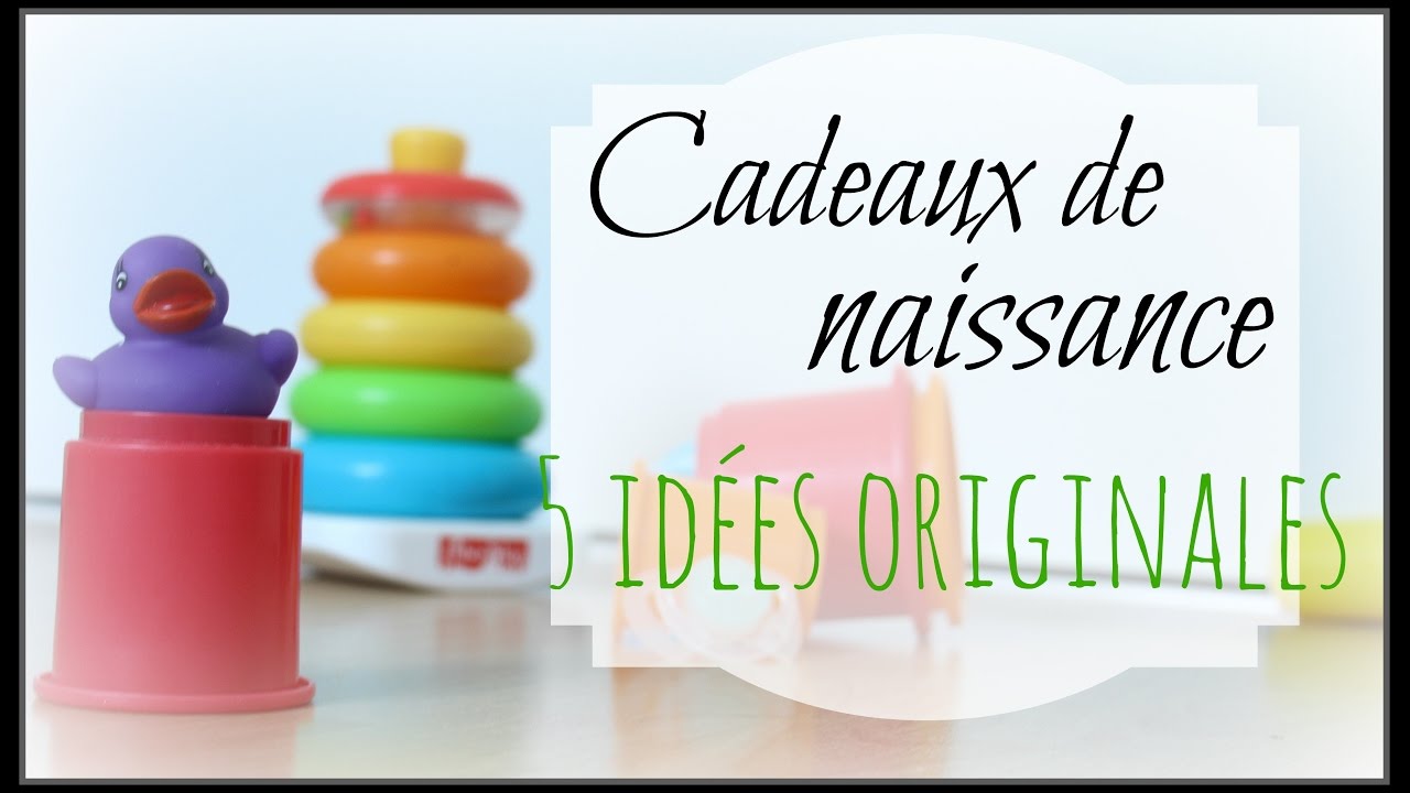 Quels cadeaux acheter pour une naissance